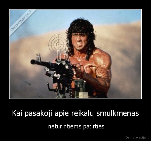 Kai pasakoji apie reikalų smulkmenas