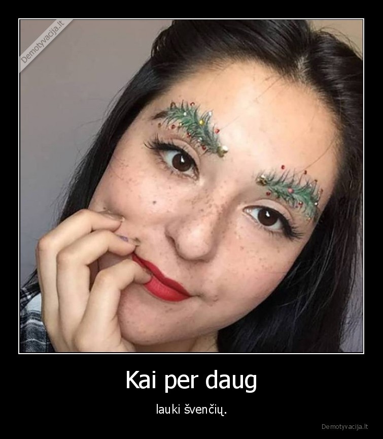 mergina,antakiai,kaledos