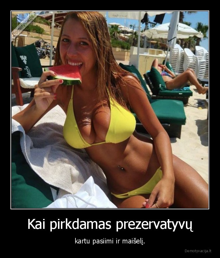 prezervatyvai,maiselis,buttferace,papai,mergina