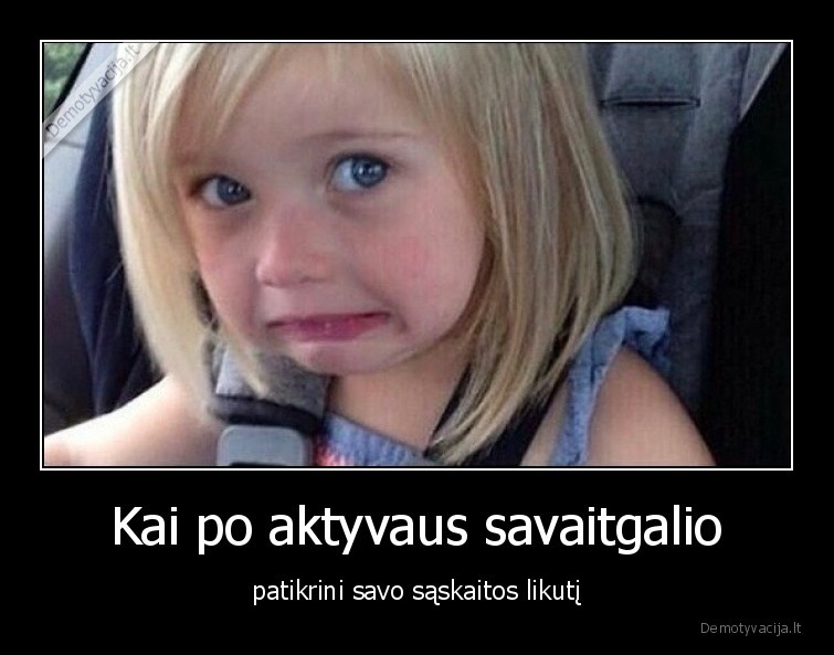 savaitgalis,saskaita,pinigai,saskaitos, likutis,banko, saskaita