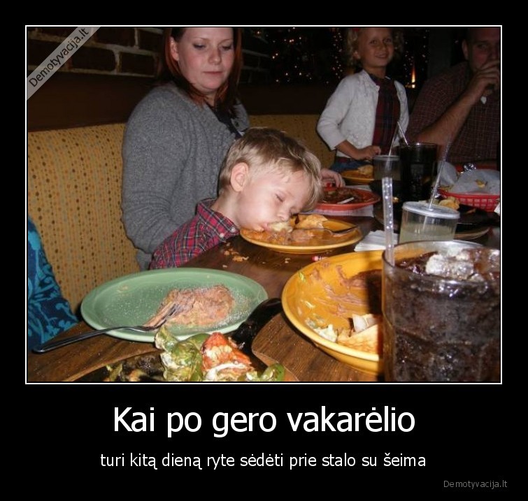 geras,vakarelis,rytas,seima