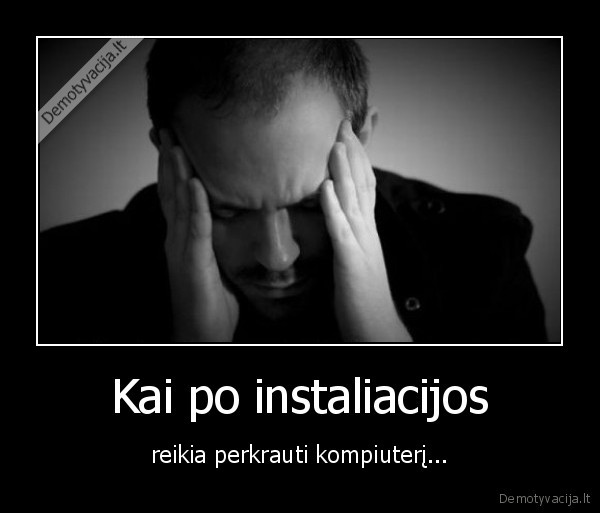 instaliaicja,kompiuteris,restartas