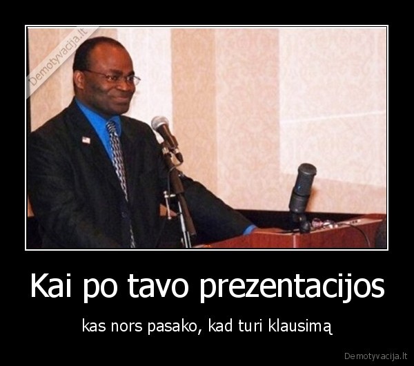 prezentacija,klausimas