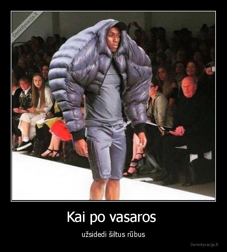 vasara,silta,rubai,mazi,dideli