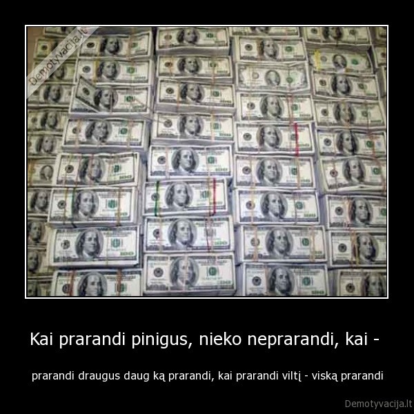 draugai,pinigai,viltis,prarasti