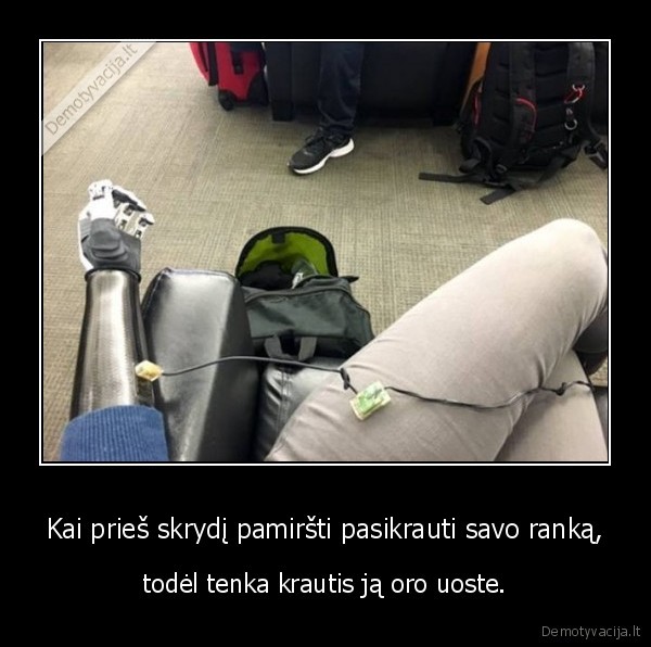 bionine, ranka,netikra, ranka,krautis, ranka,invalide,oro, uostas