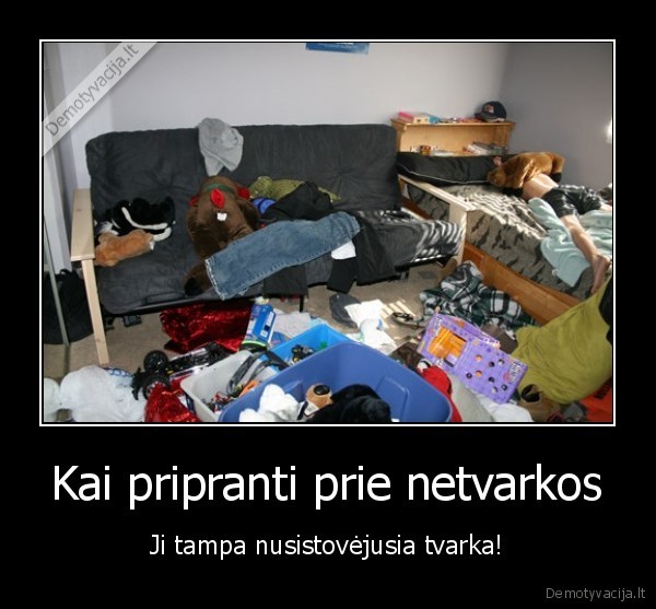 netvarka,tvarka