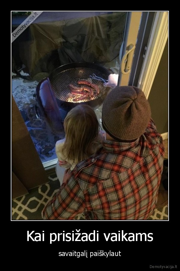 Kai prisižadi vaikams