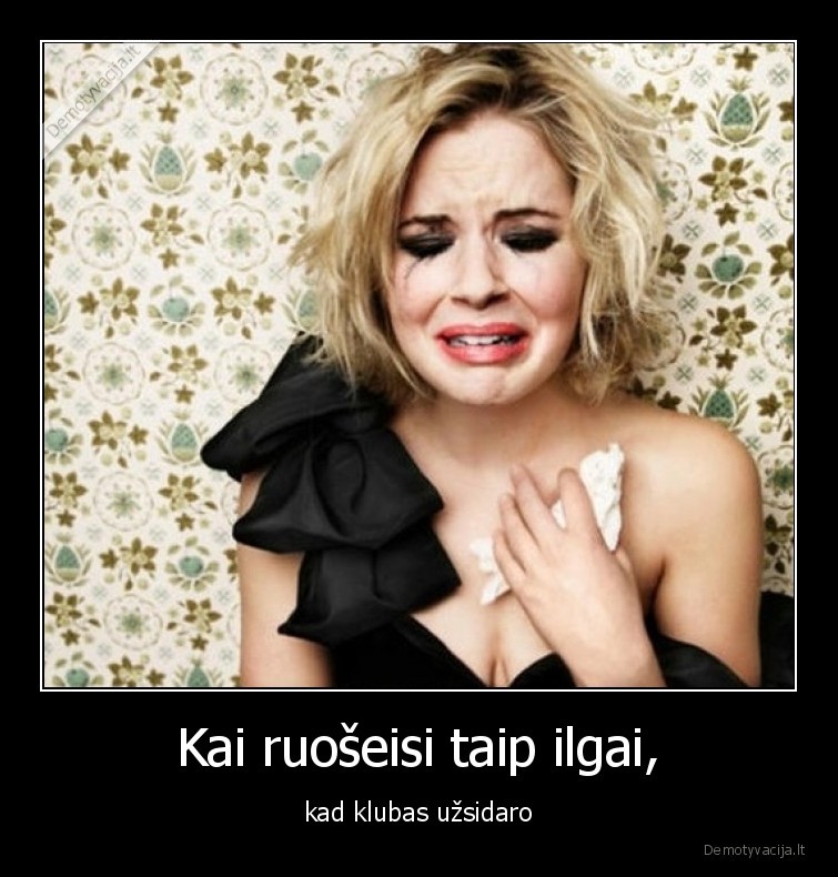 klubas,ruostis,mergina,verkia