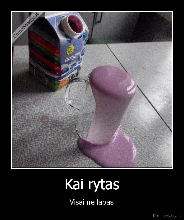 labas, rytas,jogurtas,blogas, rytas
