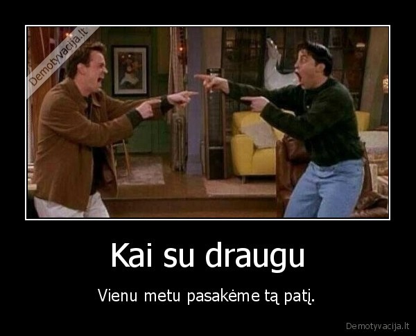 draugai,pasake