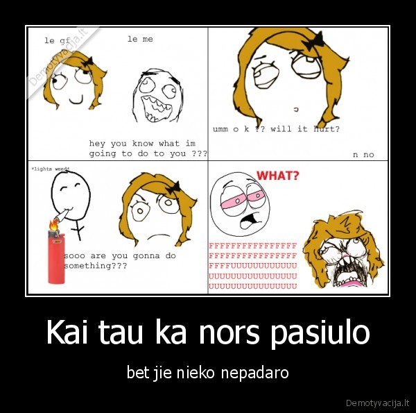 Kai tau ka nors pasiulo