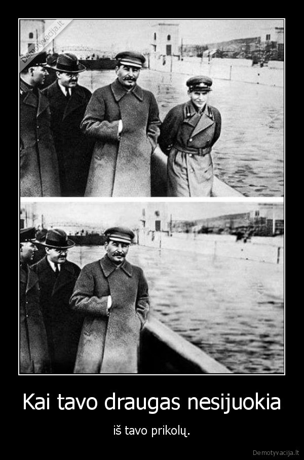 draugas,prikolai,stalinas