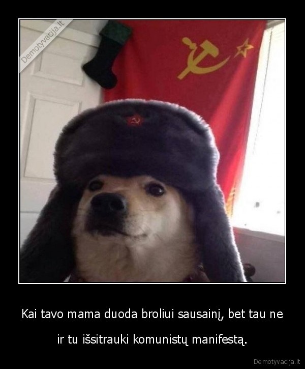 brolis,sausainis,komunizmas
