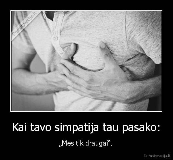 simpatija,draugai,friendzone