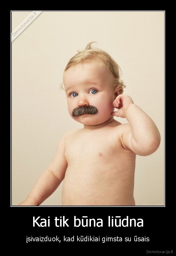 Kai tik būna liūdna