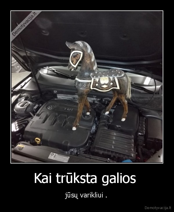 Kai trūksta galios 