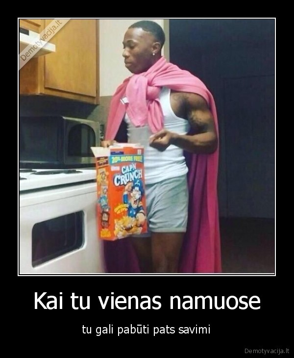 Kai tu vienas namuose