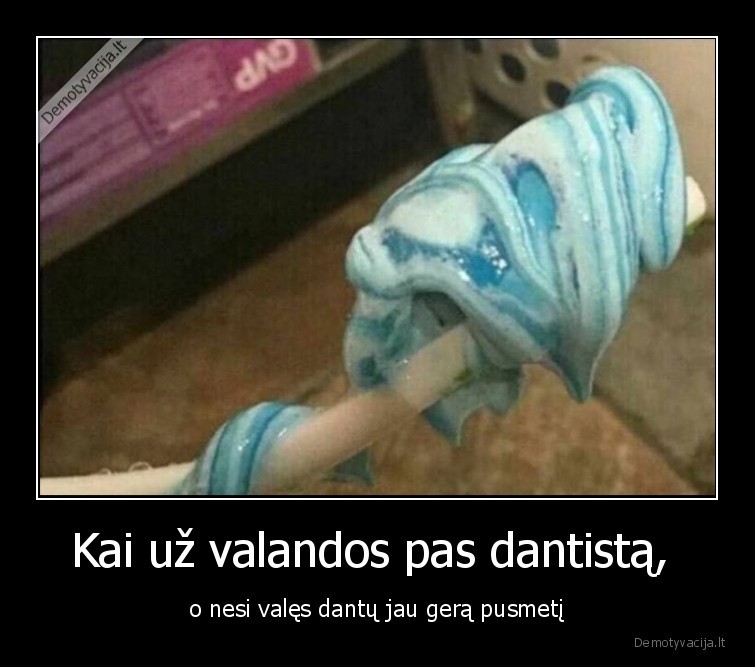 dantistas,dantys,valyti,pasta