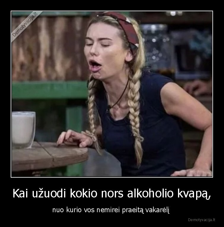 alkoholis,kvapas,bloga