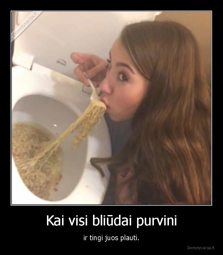 Kai visi bliūdai purvini