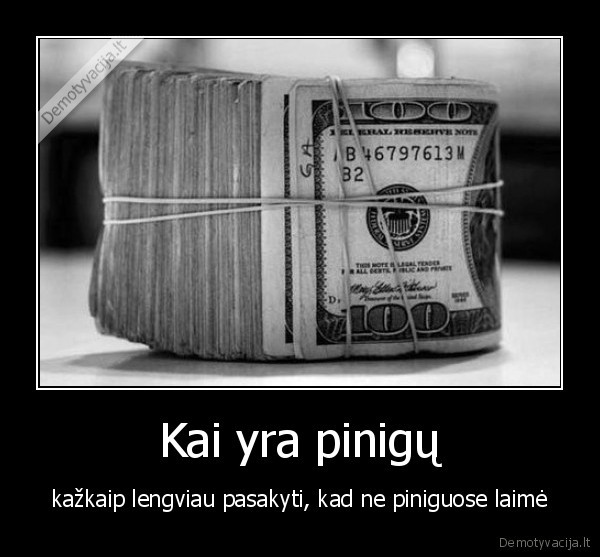 laime,pinigai