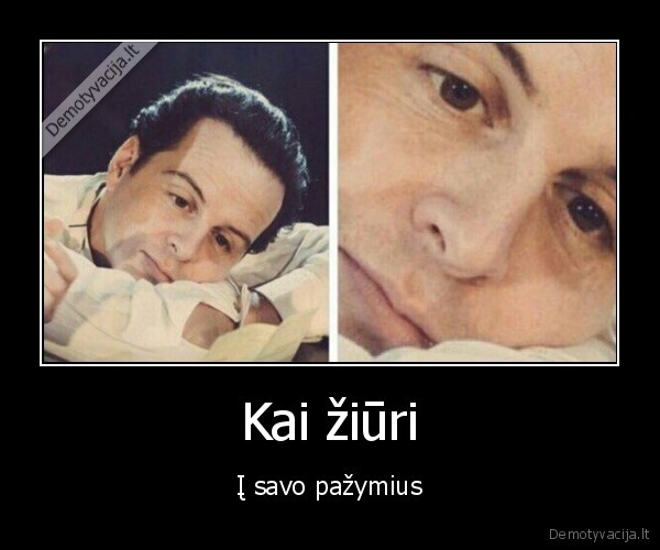 blogi, pazymiai,liudesiukas