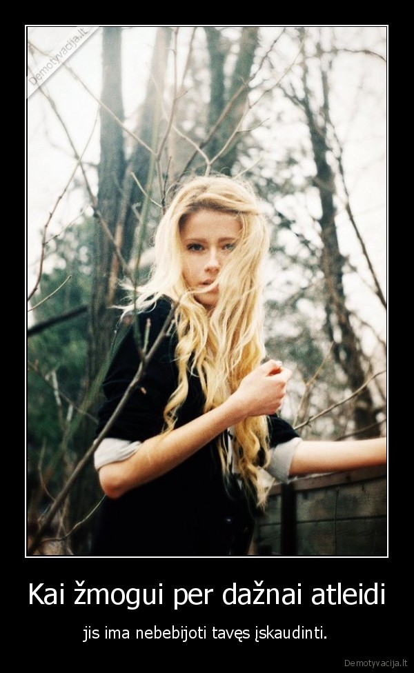 gyvenimas,zmogus,skausmas,baime