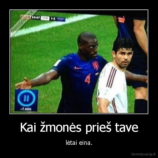 zmones,letas, ejimas,letumas