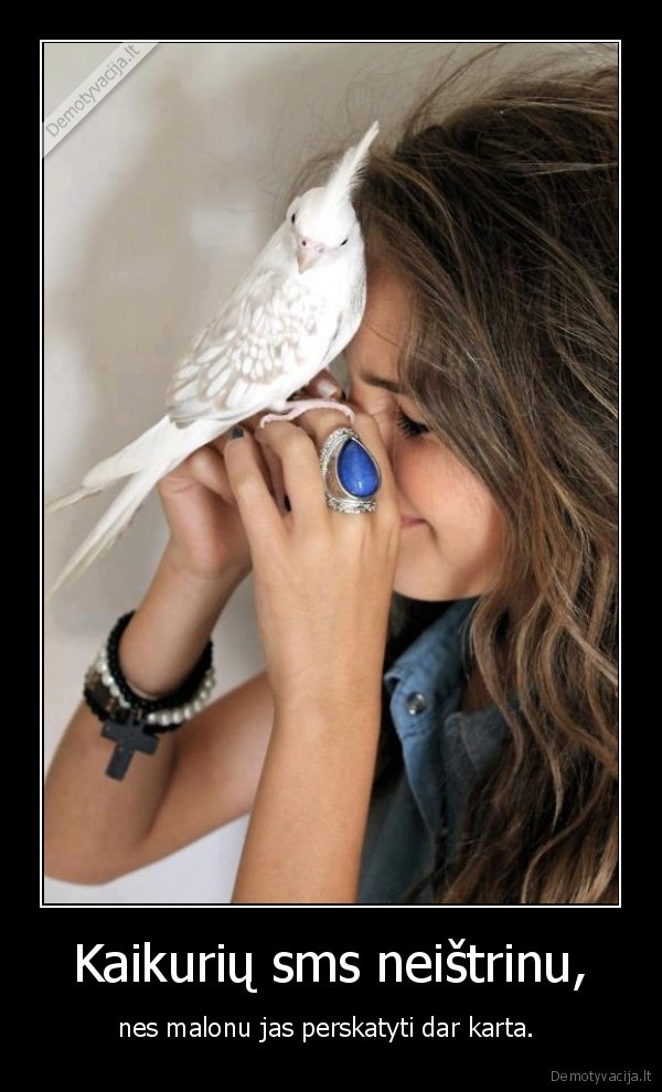 Kaikurių sms neištrinu,