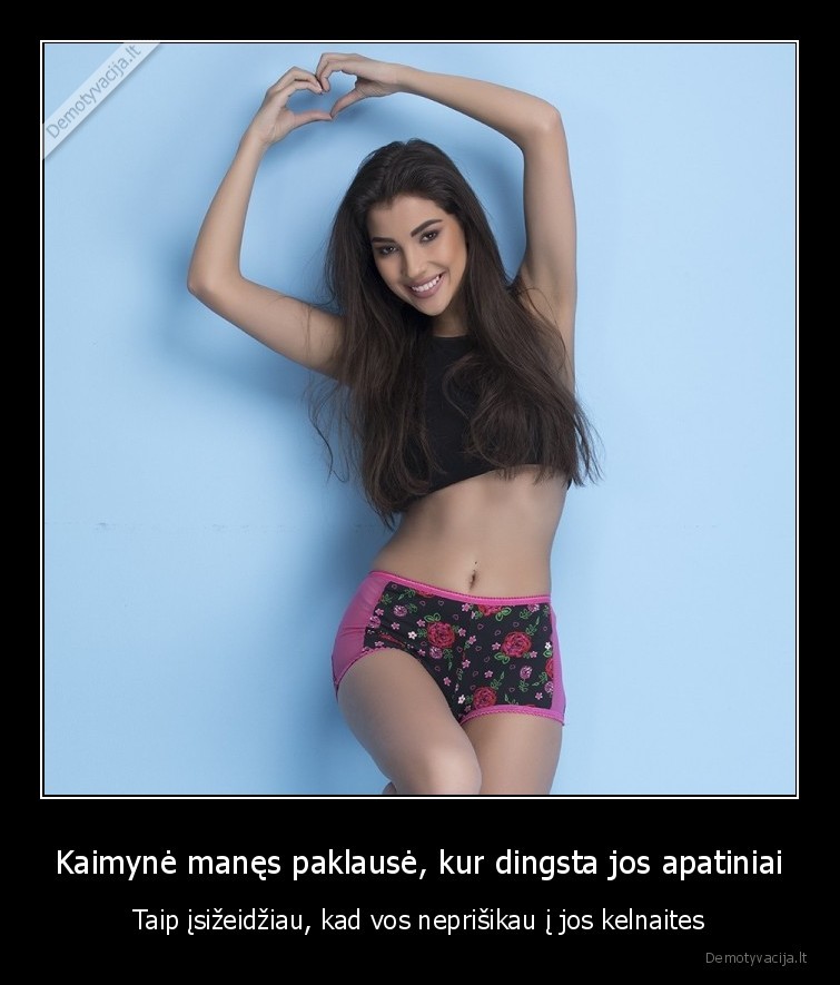 Kaimynė manęs paklausė, kur dingsta jos apatiniai