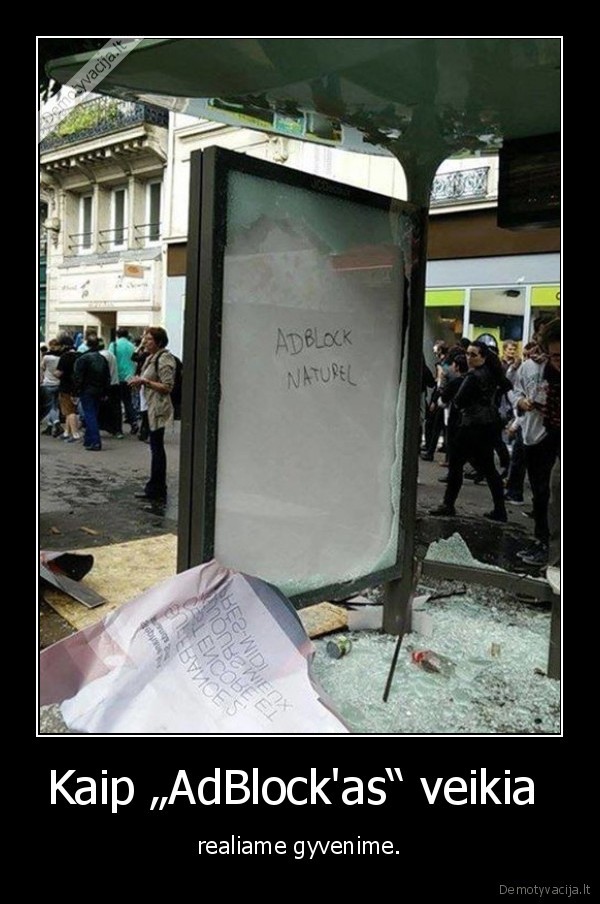 adblock,stotele,stiklas,isdauzyta