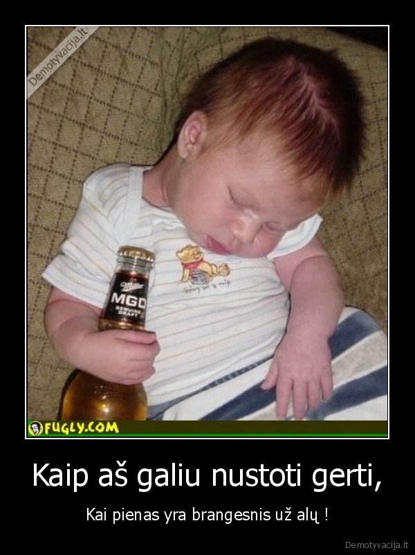 Kaip aš galiu nustoti gerti,