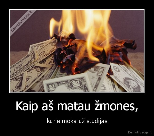 pinigai,mokslai