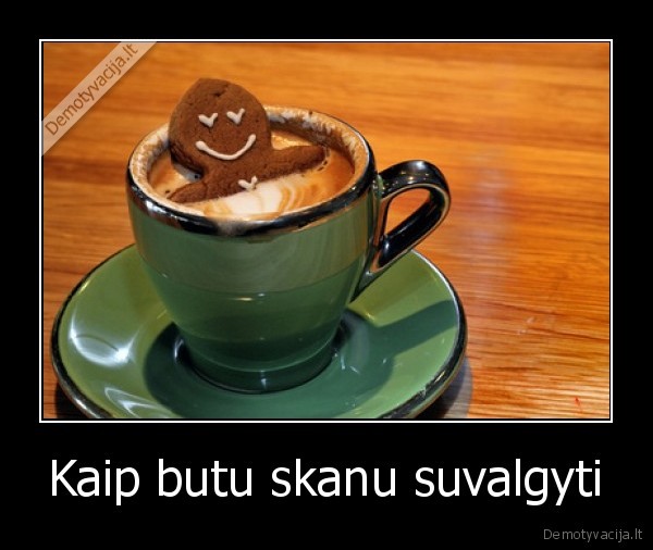 Kaip butu skanu suvalgyti