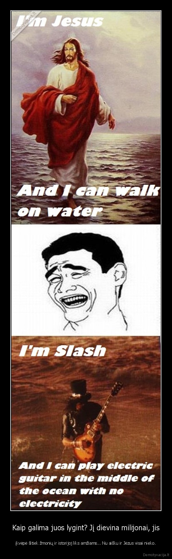 Kaip galima juos lygint? Jį dievina milijonai, jis