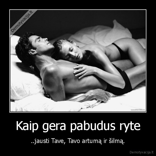 Kaip gera pabudus ryte