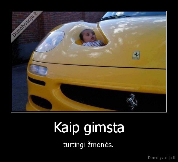 turtas,turtingi, zmones,kudikiai