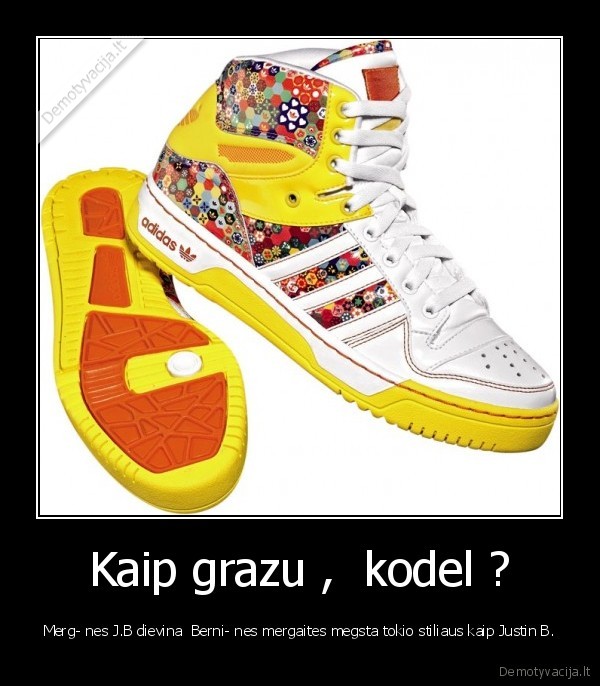 Kaip grazu ,  kodel ?