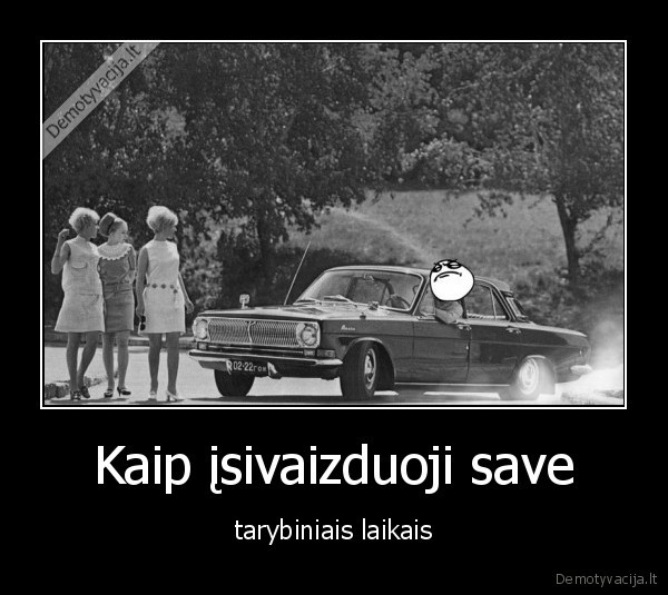 Kaip įsivaizduoji save