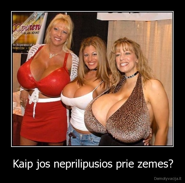 Kaip jos neprilipusios prie zemes?