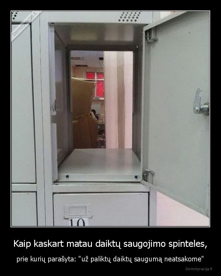 spinteles,daiktai,daiktu, saugojimas,uzrasai,perspejimai,palikti, daiktai