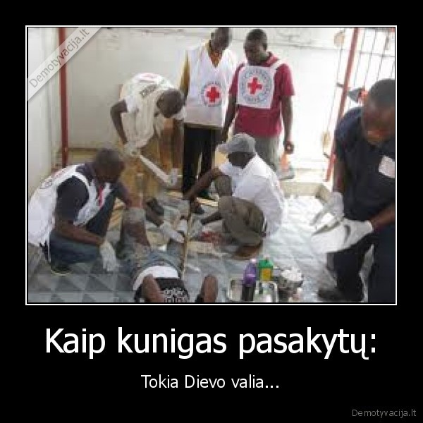 Kaip kunigas pasakytų: