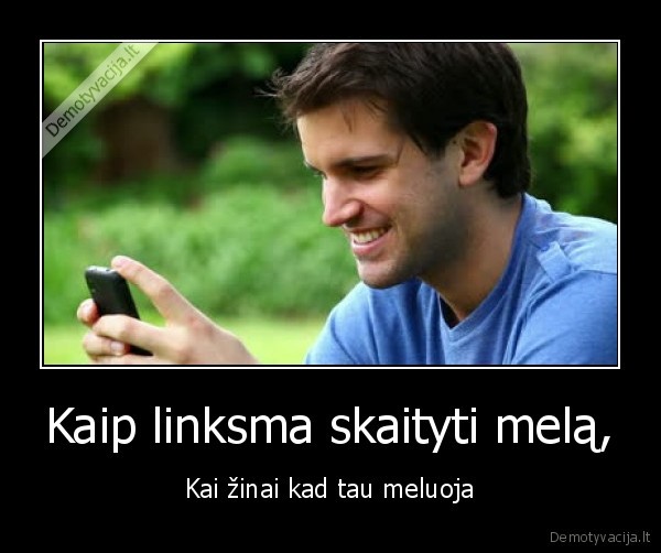 Kaip linksma skaityti melą,