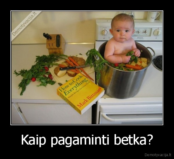 Kaip pagaminti betka?