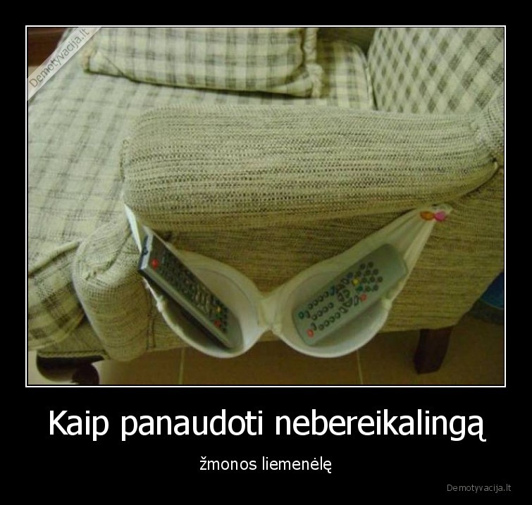 liemenele,zmonos,vaikinai,merginos,gudrybes,kaip, panaudoti