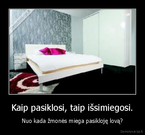 lova., zmones, atsikele, ja, pakloja, o, ne, pries, miega