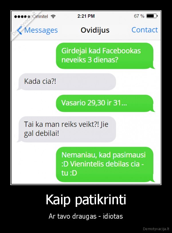 facebook, neveiks,juokinga, sms,draugo, isdurimas