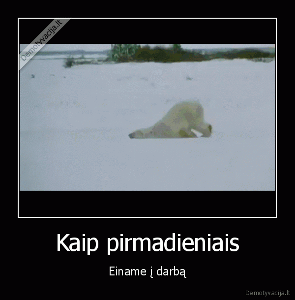 darbas,sunku, eiti,meska