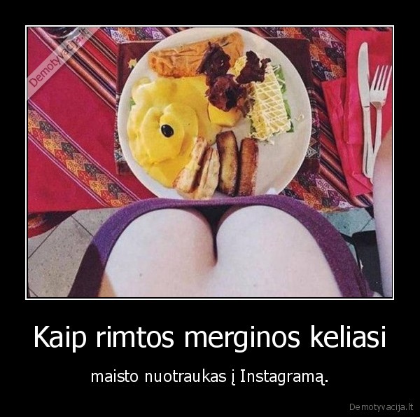 mergina,maistas,instagramas,papai